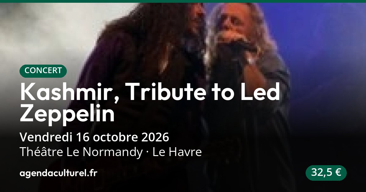 Concert Kashmir, tribute Led Zeppelin au Havre, 16 octobre 2026