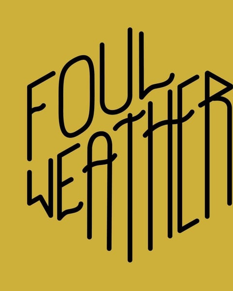 Foul Weather Festival