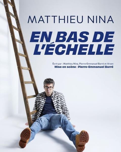 Humour : En bas de l'échelle - Matthieu Nina