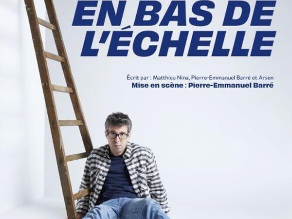 Humour : En bas de l'échelle - Matthieu Nina