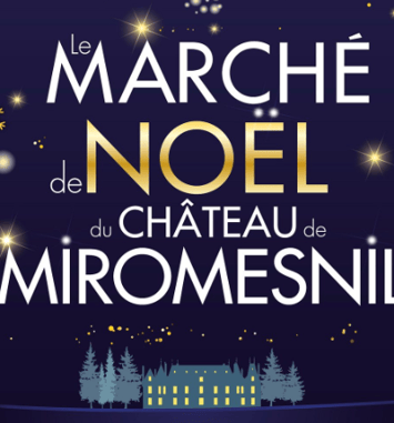 Marché de Noël au Château de Miromesnil