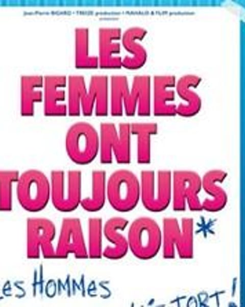 Les Femmes Ont Toujours Raison