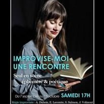 Improvise-moi une rencontre, seul en scène éphémère et poétique