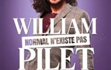 William Pilet dans Normal n'existe pas