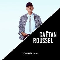 Gaëtan Roussel, Tournée