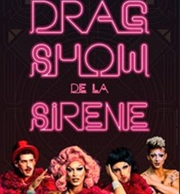 Le Drag Show de la Sirène