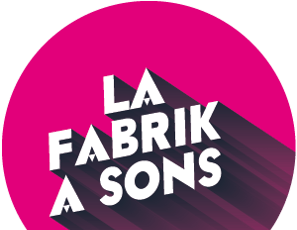 Fabrik à Sons
