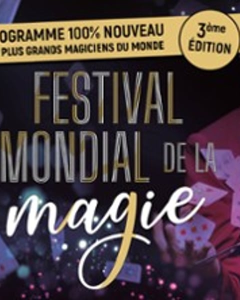 Festival Mondial de la Magie, Troisième Edition
