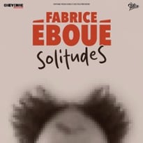 Fabrice Eboué: SolitudeS