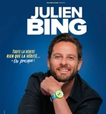 Julien Bing : Toute la vérité, rien que la vérité (ou presque)