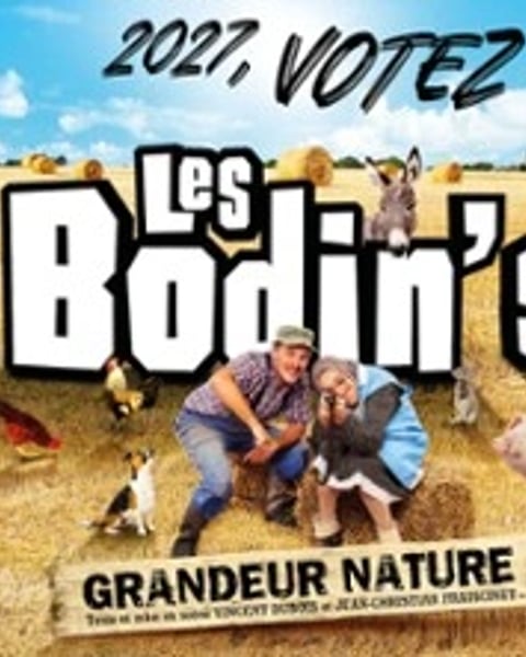 Les Bodin's Grandeur Nature: Votez 2027