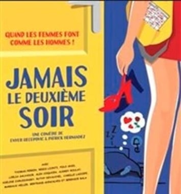 Jamais le deuxième soir