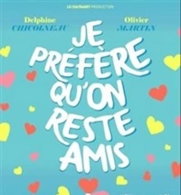 Je préfère qu'on reste amis