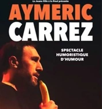 Aymeric Carrez dans Spectacle Humoristique d'humour