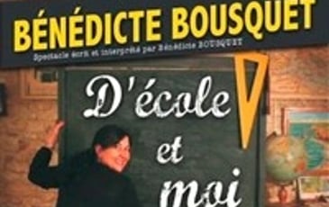 Bénédicte Bousquet dans D'école et moi