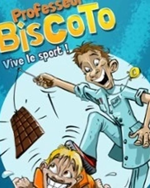 Professeur Biscoto : Vive le sport !