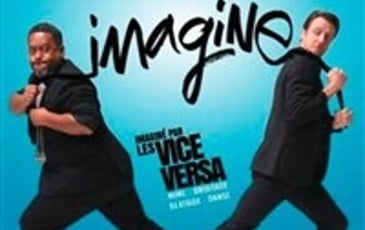 Les Vice Versa dans Imagine