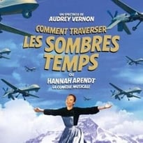 Audrey Vernon, Comment traverser les sombres temps