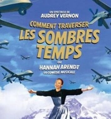 Audrey Vernon, Comment traverser les sombres temps