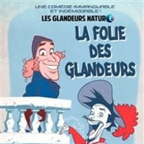Les Glandeurs Nature dans La folie des glandeurs