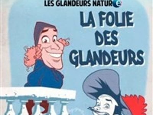 Les Glandeurs Nature dans La folie des glandeurs