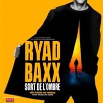 Ryad Baxx sort de l'ombre