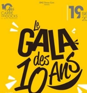 Le Gala des 10 ans