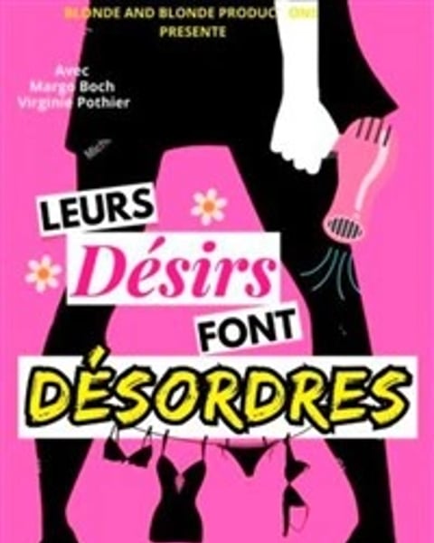 Leurs désirs font désordres