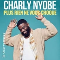 Charly Nyobe, Plus Rien ne Vous Choque