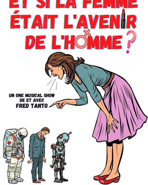 Et si la femme était l'avenir de l'homme ?