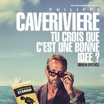Philippe Caverivière — Tu crois que c'est une bonne idée ? (tournée)