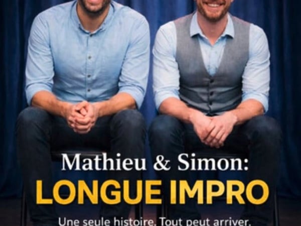 Mathieu & Simon dans Longue Impro