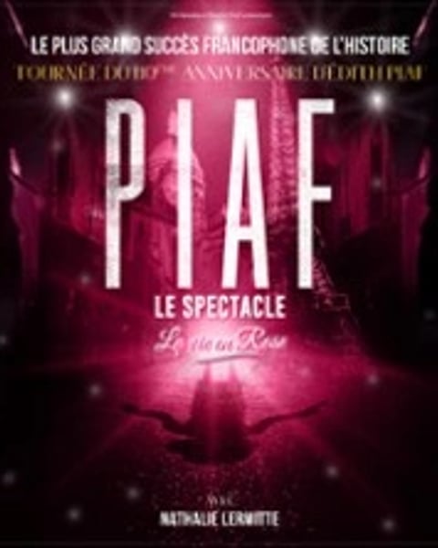 Piaf ! Le Spectacle