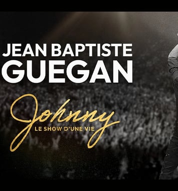 Jean-Baptiste Guegan : Johnny, le Show d'Une Vie