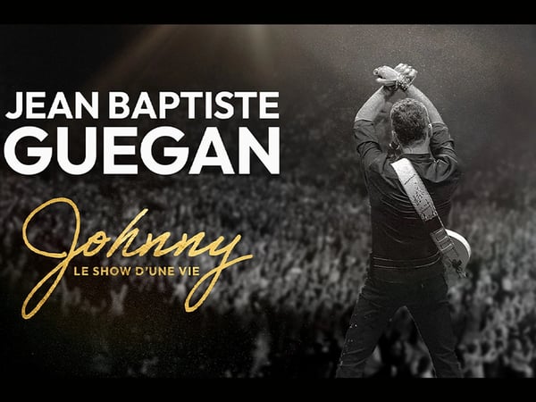 Jean-Baptiste Guegan : Johnny, le Show d'Une Vie