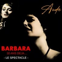 Aude, Barbara, 30 ans déjà