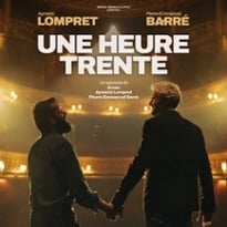 Pierre-Emmanuel Barré & Aymeric Lompret : Une Heure Trente