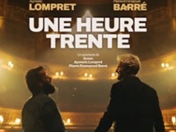 Pierre-Emmanuel Barré & Aymeric Lompret : Une Heure Trente