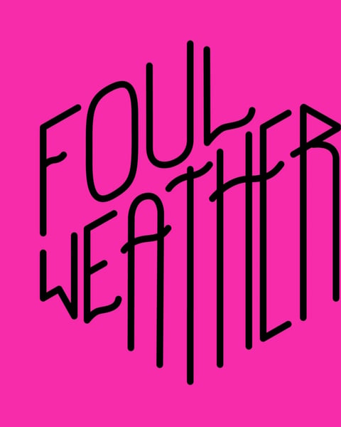 Foul Weather