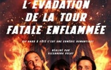 L'évasion de la tour fatale enflammée