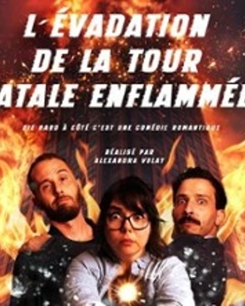 L'évasion de la tour fatale enflammée