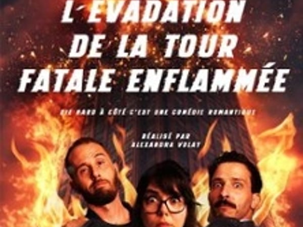 L'évasion de la tour fatale enflammée