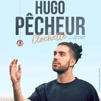 Hugo Pêcheur, Clochette