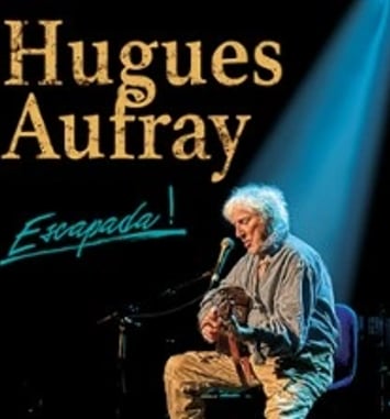 Hugues Aufray, Escapada !