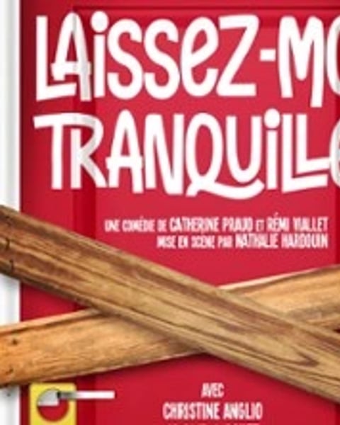 Laissez-moi Tranquille !