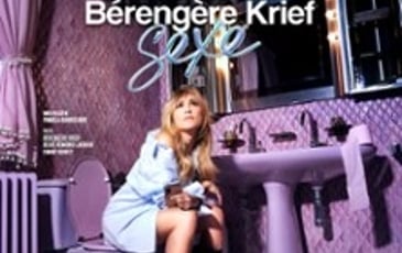 Bérengère Krief, Sexe (Tournée)