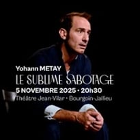 Yohann Métay, Le Sublime Sabotage, Tournée
