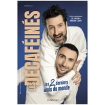 Les Décaféinés, Les 2 Derniers Amis du Monde