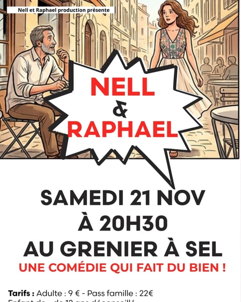 Nell et Raphael : la comédie qui fait du bien !