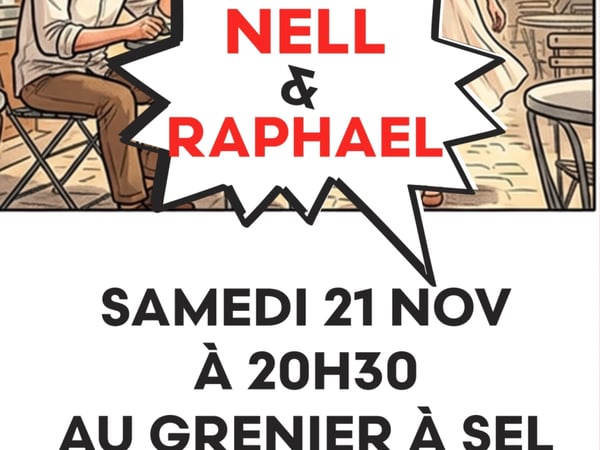 Nell et Raphael : la comédie qui fait du bien !